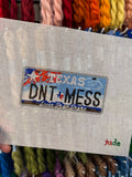 Texas License Plate (DNT MESS) Canvas