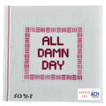 All Damn Day Canvas