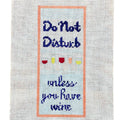 Do Not Disturb Unless You Have Wine Canvas