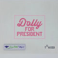 Dolly for President (Pink) Canvas