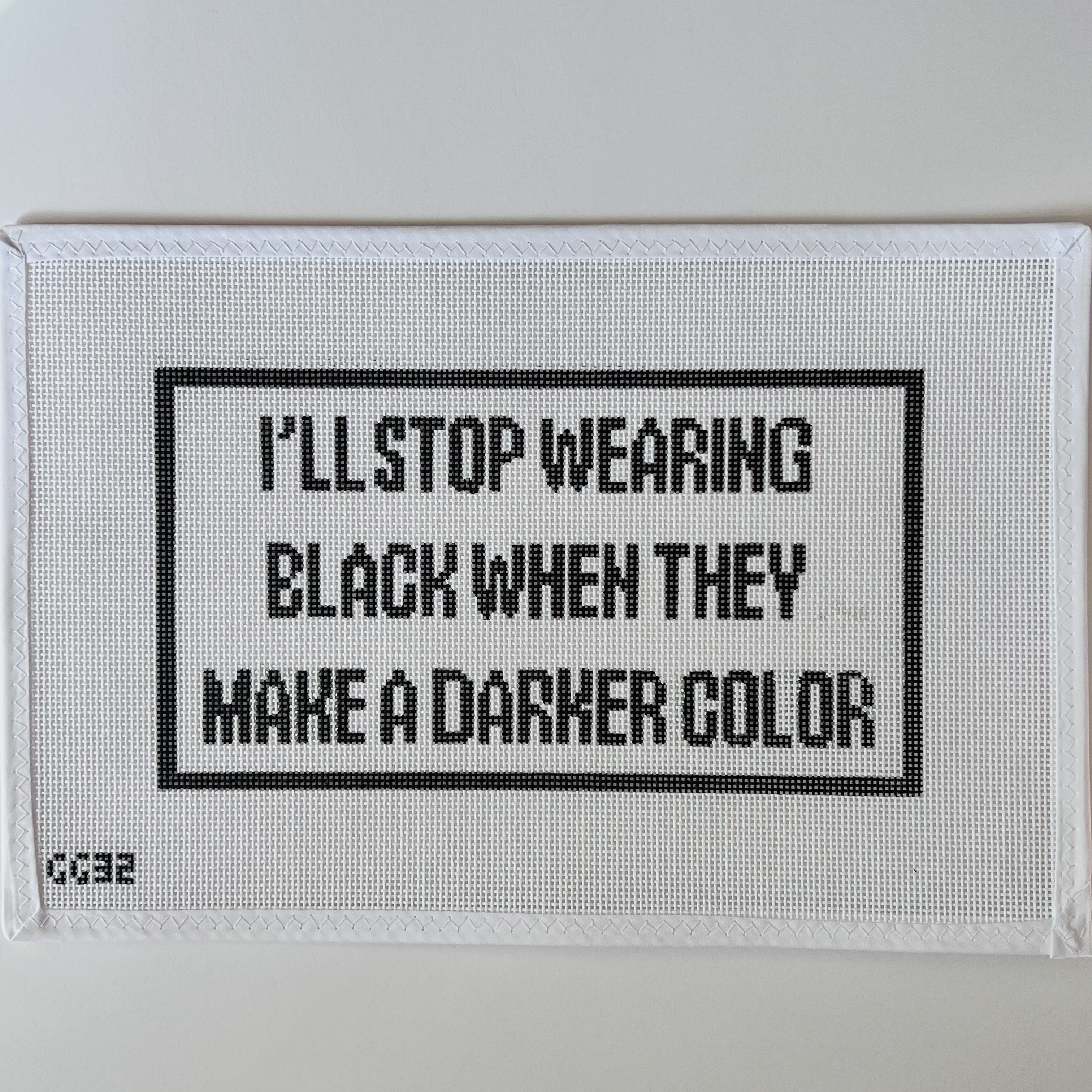 I'll Stop Wearing Black When They Make A Darker Color Canvas
