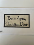 Born Again Christian Dior Canvas