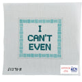 I Can't Even Canvas