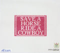 Save a Horse Ride A Cowboy Canvas
