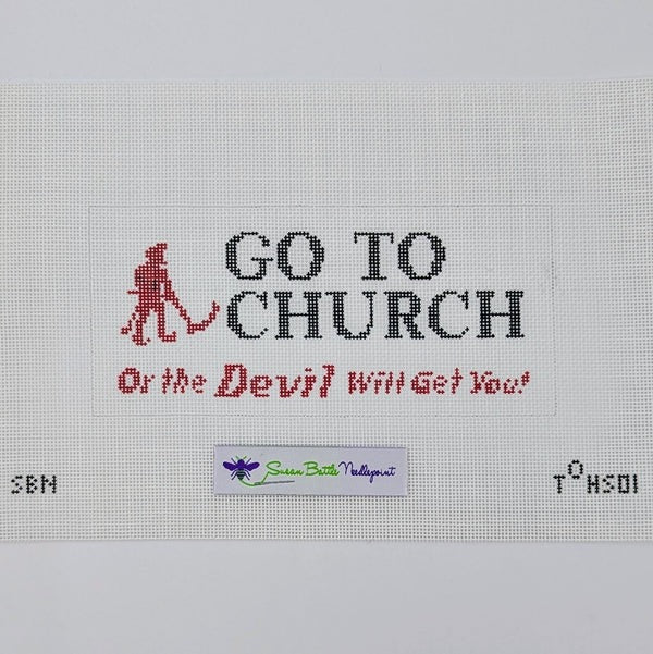 Go To Church or the Devil Will Get You Small Canvas