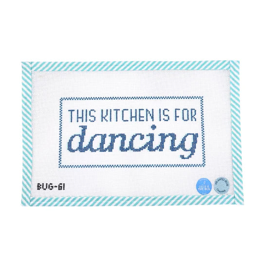 This Kitchen is For Dancing Canvas