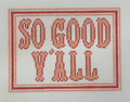 So Good Y'all Canvas (Red)