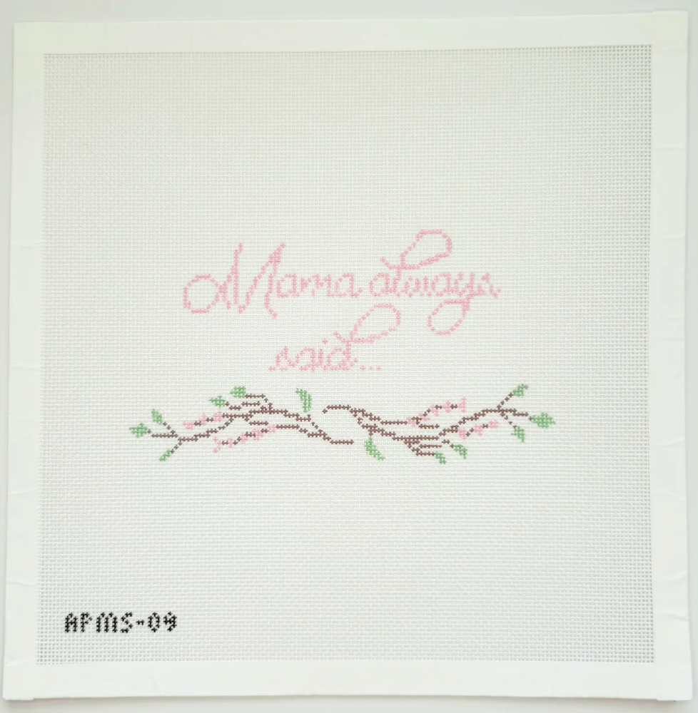 Mama Always Said... Canvas