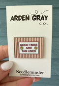 Good Times and Tan Lines Needle Minder