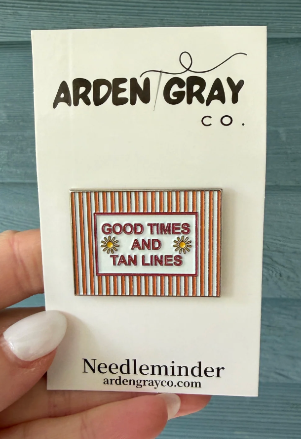 Good Times and Tan Lines Needle Minder