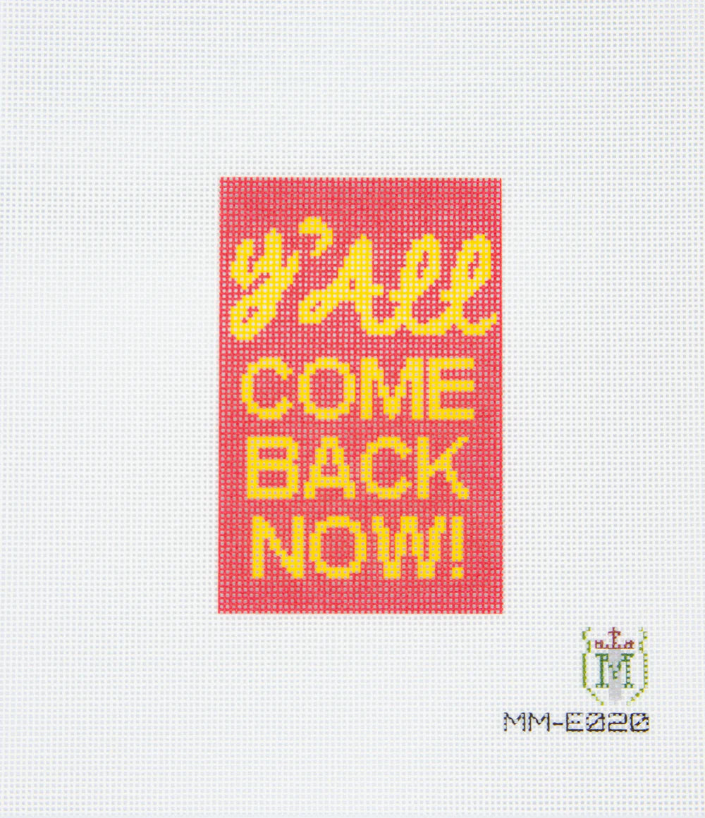 Y'all Come Back Now Canvas