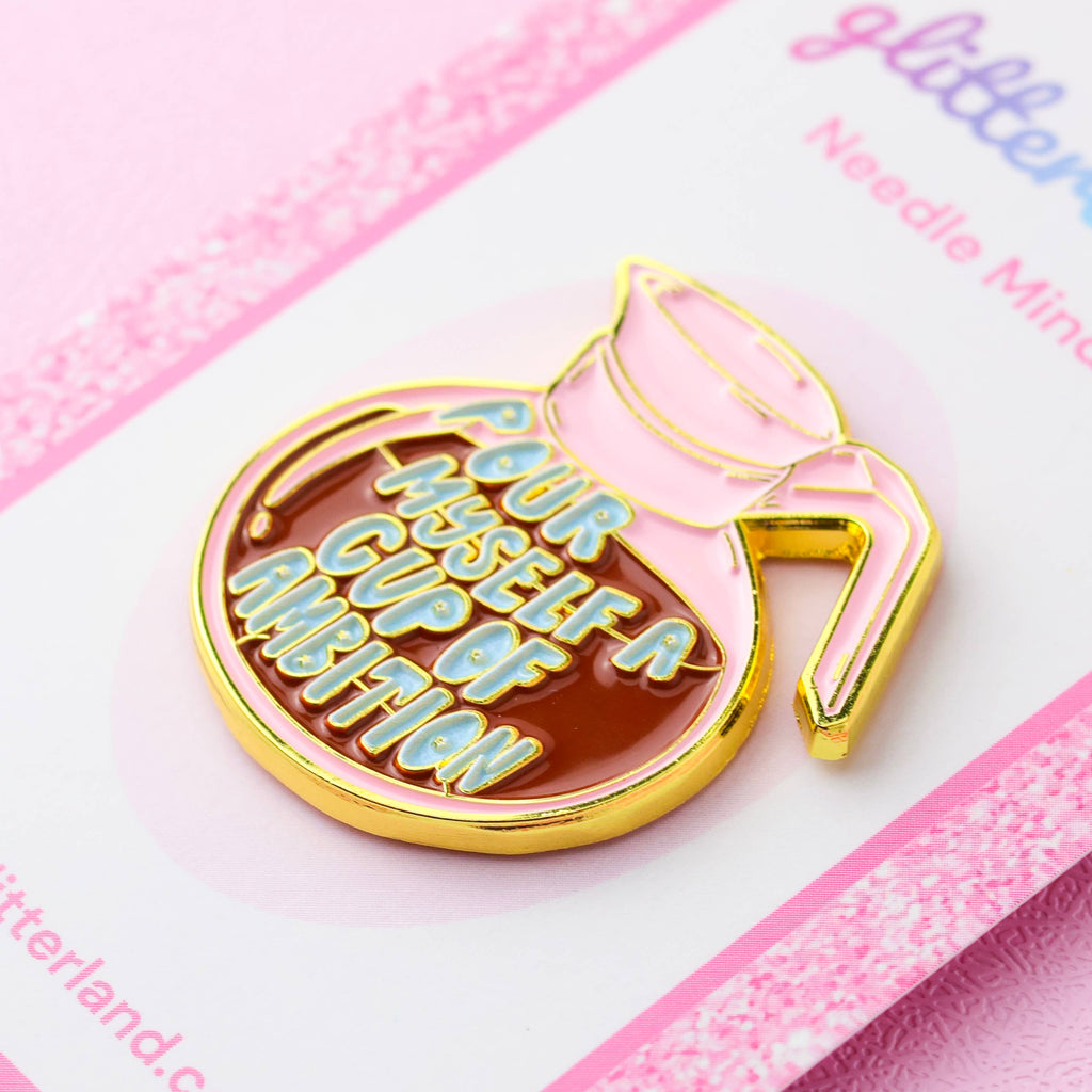 Dolly Parton Pour Myself A Cup of Ambition Needle Minder